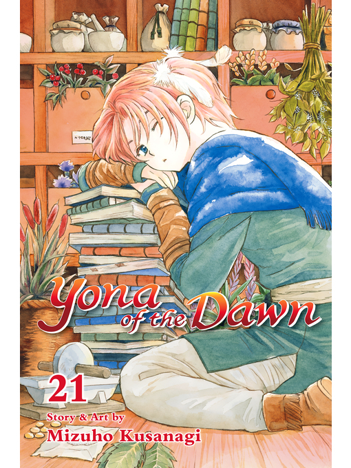 Title details for Yona of the Dawn, Volume 21 by Mizuho Kusanagi - Wait list